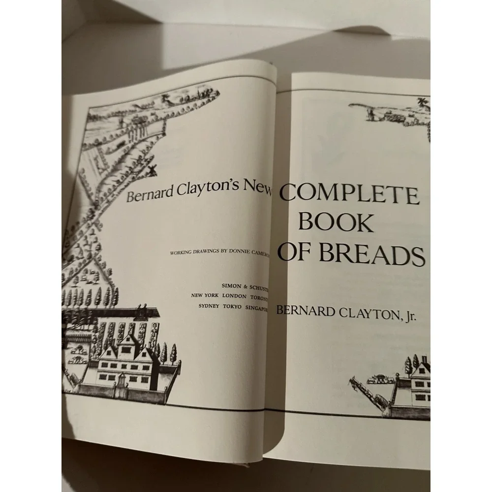 Bernard Claytons New Complete Book of Breads  1987 VTG Hardcover DJ VGC